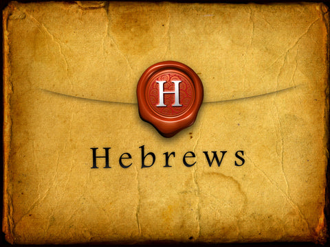 Hebrews Series